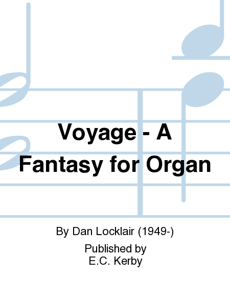 Voyage - A Fantasy for Organ