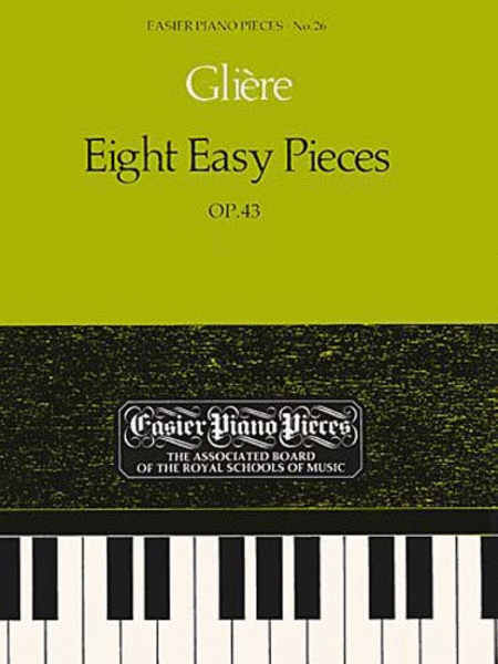 GLIERE : Eight Easy Pieces Op.43