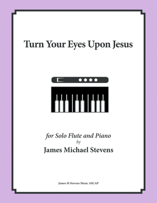 Book cover for Turn Your Eyes Upon Jesus - Solo Flute