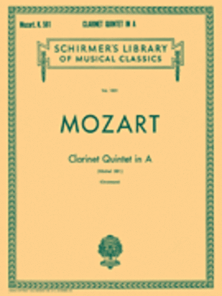 Clarinet Quintet in A, K.581 by Wolfgang Amadeus Mozart Clarinet - Sheet Music