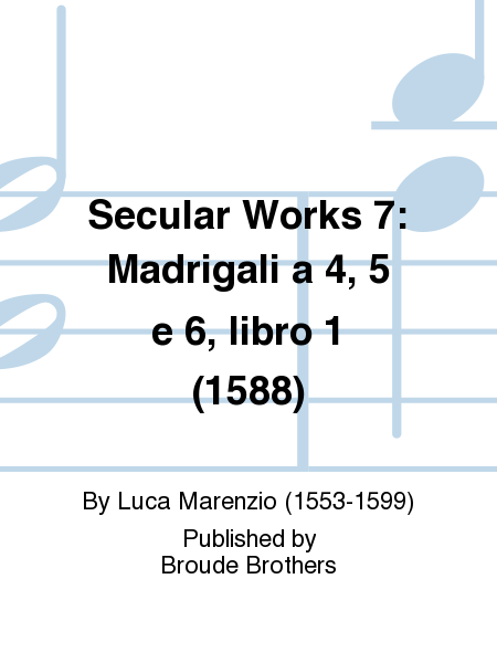 The Secular Works, Volume 7