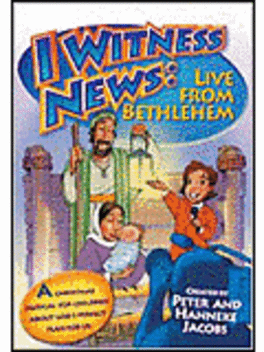 I Witness News: Live from Bethlehem (Book)
