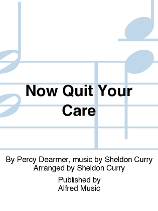 Book cover for Now Quit Your Care