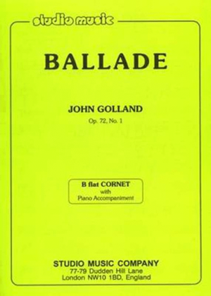 Golland - Ballade Op 72 No 1 For Cornet/Piano