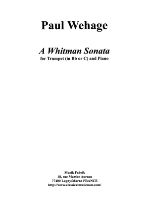 Paul Wehage: A Whitman Sonata for Bb or C trumpet and piano