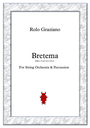 BRETEMA (for string orchestra & percussion)