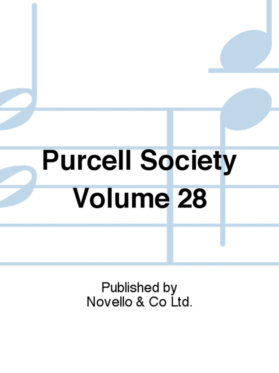 Purcell Society Volume 28 - Sacred Music Part 4