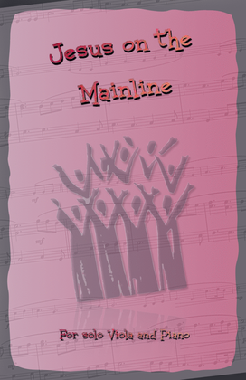 Book cover for Jesus on the Mainline, Gospel Song for Viola and Piano