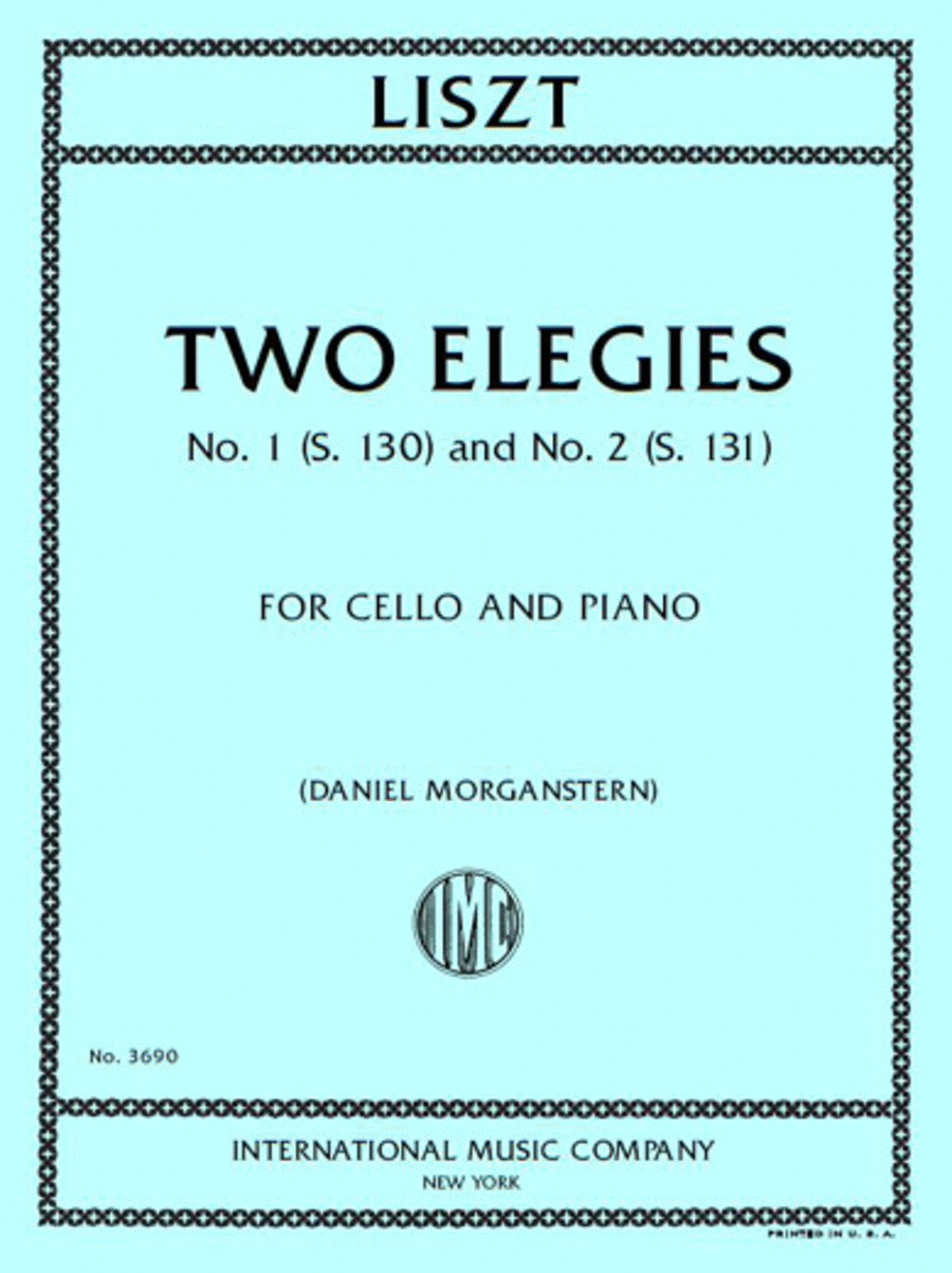 Franz Liszt  : Two Elegies, No. 1 (S. 130) and No. 2 (S. 131)