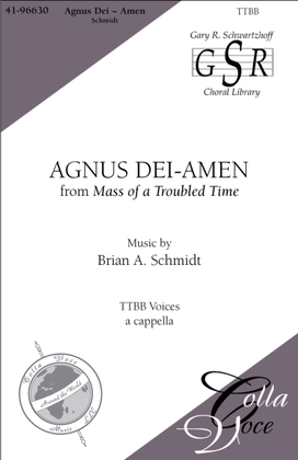 Agnus Dei-Amen: from Mass of a Troubled Time