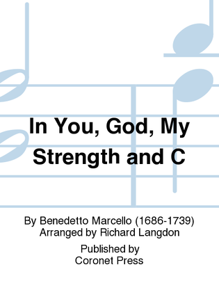 In You, God, My Strength And C