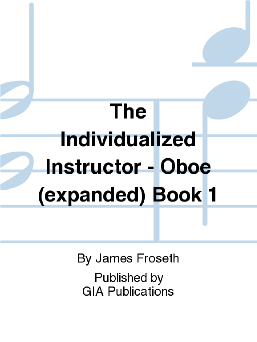 Book cover for The Individualized Instructor: Book 1 - Oboe (Expanded)
