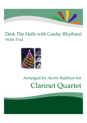 Book cover for Deck The Halls With Catchy Rhythms! - clarinet quartet