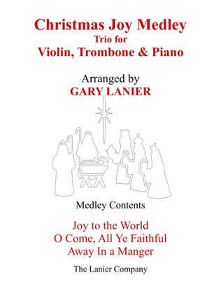 Book cover for CHRISTMAS JOY MEDLEY (Trio – Violin, Trombone & Piano with Parts)