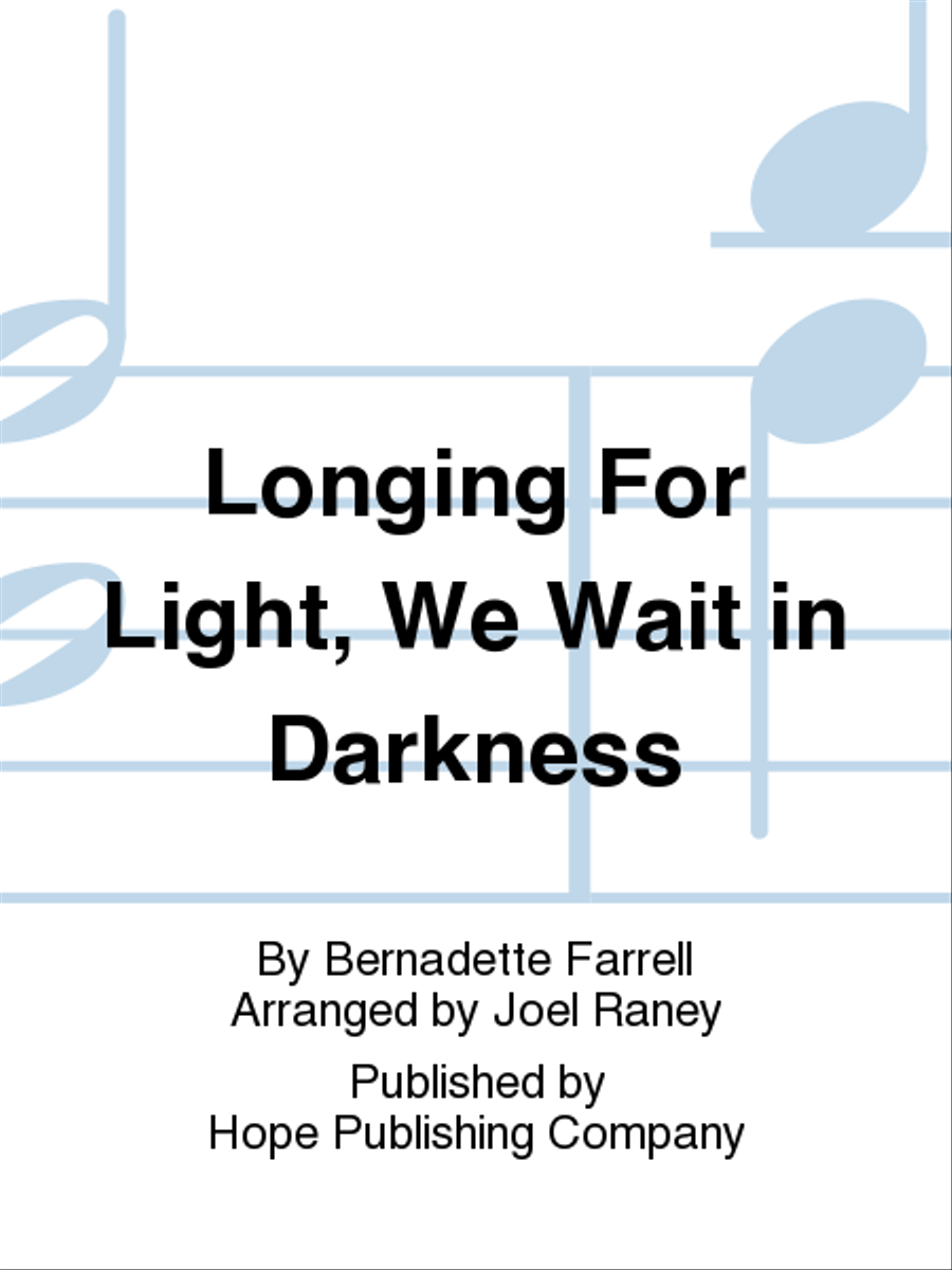 Longing for Light, We Wait in Darkness Choir scores gallery preview page 1