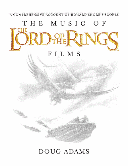 The Music of the Lord of the Rings Films CD - Sheet Music