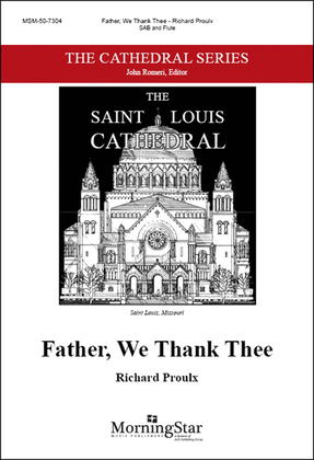 Book cover for Father, We Thank Thee