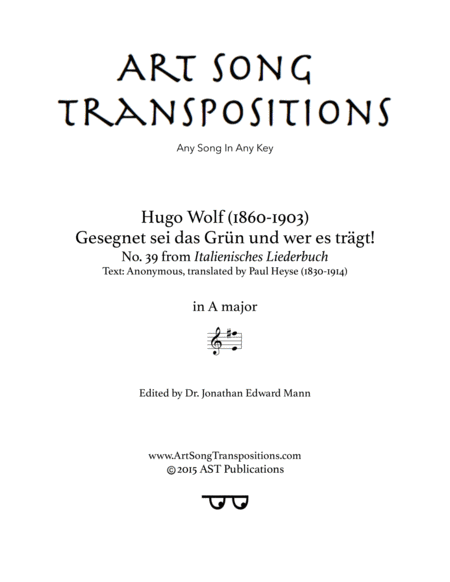 WOLF: Gesegnet sei das Grün (transposed to A major)