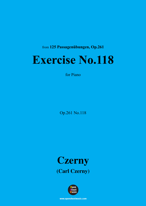 C. Czerny-Exercise No.118,Op.261 No.118