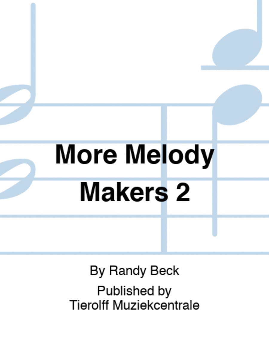 More Melody Makers 2 More Melody Makers 2 Concert Band scores gallery preview page 1