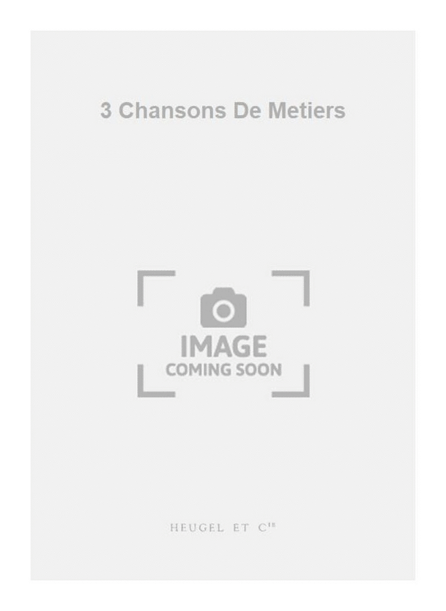 3 Chansons De Metiers Medium Voice scores gallery preview page 1