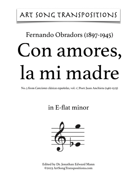 OBRADORS: Con amores, la mi madre (transposed to E-flat minor)