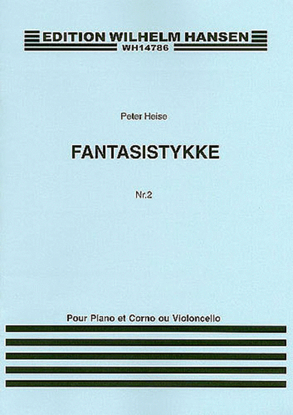 Peter Heise: Fantasy Piece For Cello And Piano No.2