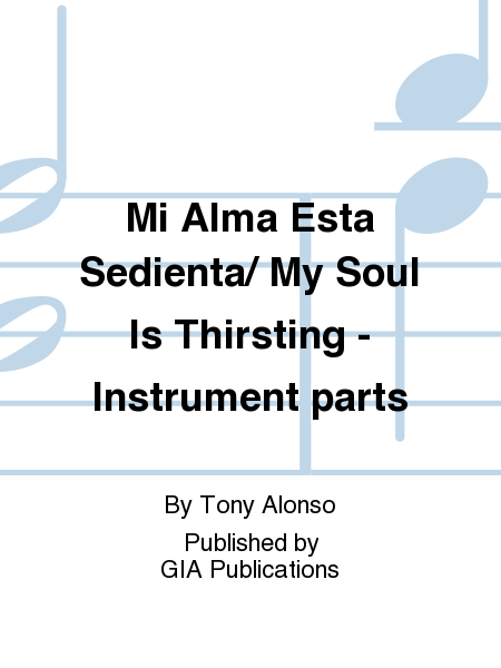 Mi Alma Está Sedienta / My Soul Is Thirsting - Instrument edition