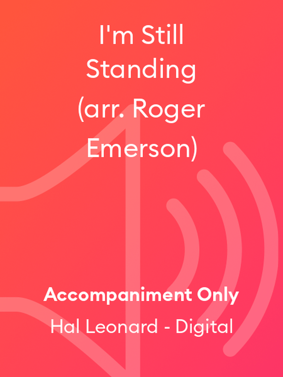 I'm Still Standing (arr. Roger Emerson)