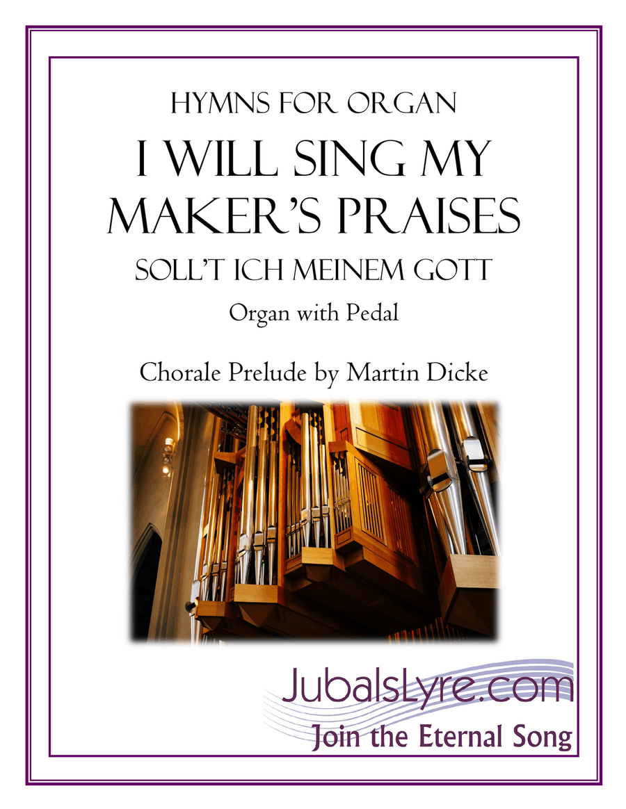 I Will Sing My Maker's Praises (Hymns for Organ) Organ Solo scores gallery preview page 1
