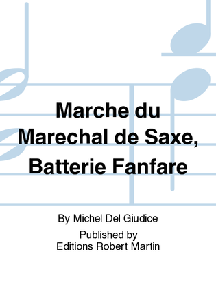 Marche du Marechal de Saxe, Batterie Fanfare