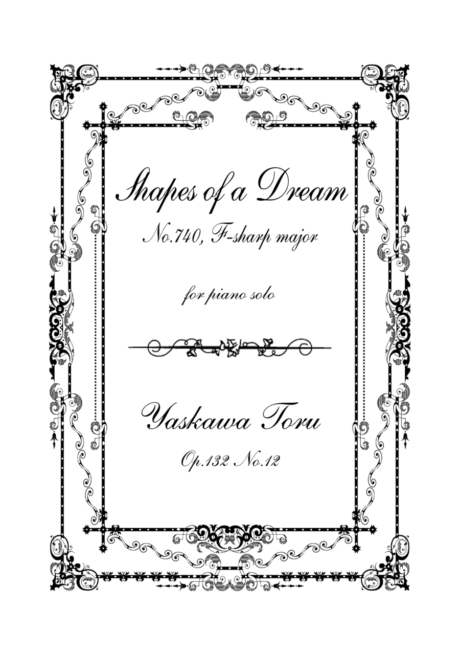 Shapes of a Dream No.740, F-sharp major, Op.132 No.12 Piano Solo scores gallery preview page 1