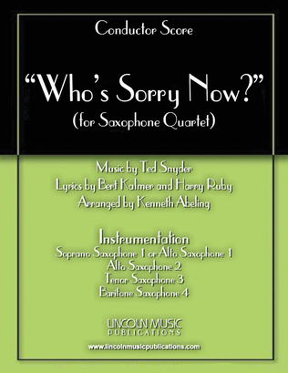 Book cover for Who’s Sorry Now? (for Saxophone Quartet SATB or AATB)