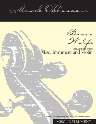 Book cover for Brave Wolfe (misc. instrument – misc instr. and violin)