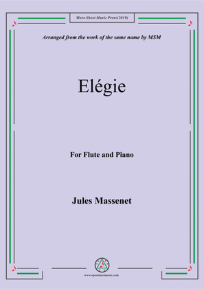 Massenet-Elégie, for Flute and Piano