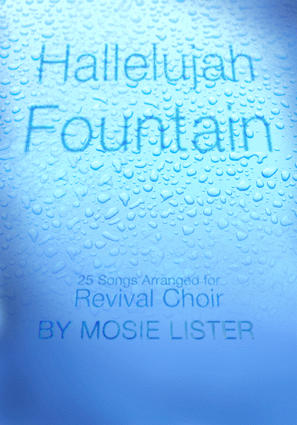 Hallelujah Fountain - Book - Choral Book