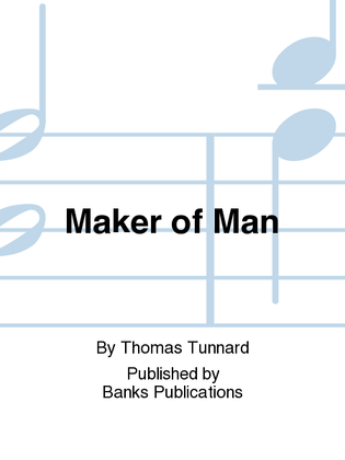 Maker of Man