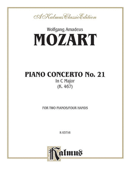 Piano Concerto No. 21 in C, K. 467