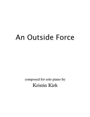 An Outside Force