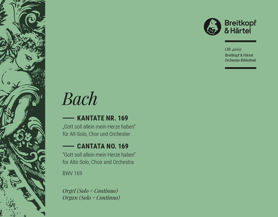 Cantata BWV 169 “God's self alone my heart possesseth”