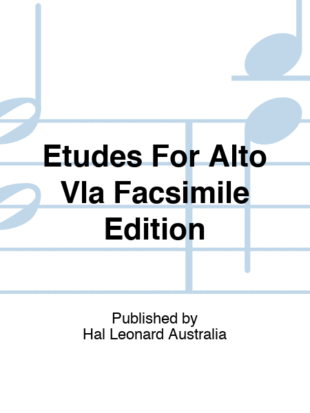 Etudes For Alto Vla Facsimile Edition