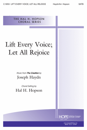 Lift Every Voice; Let All Rejoice