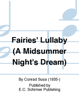 Three Charms from Shakespeare: Fairies' Lullaby (A Midsummer Night's Dream)