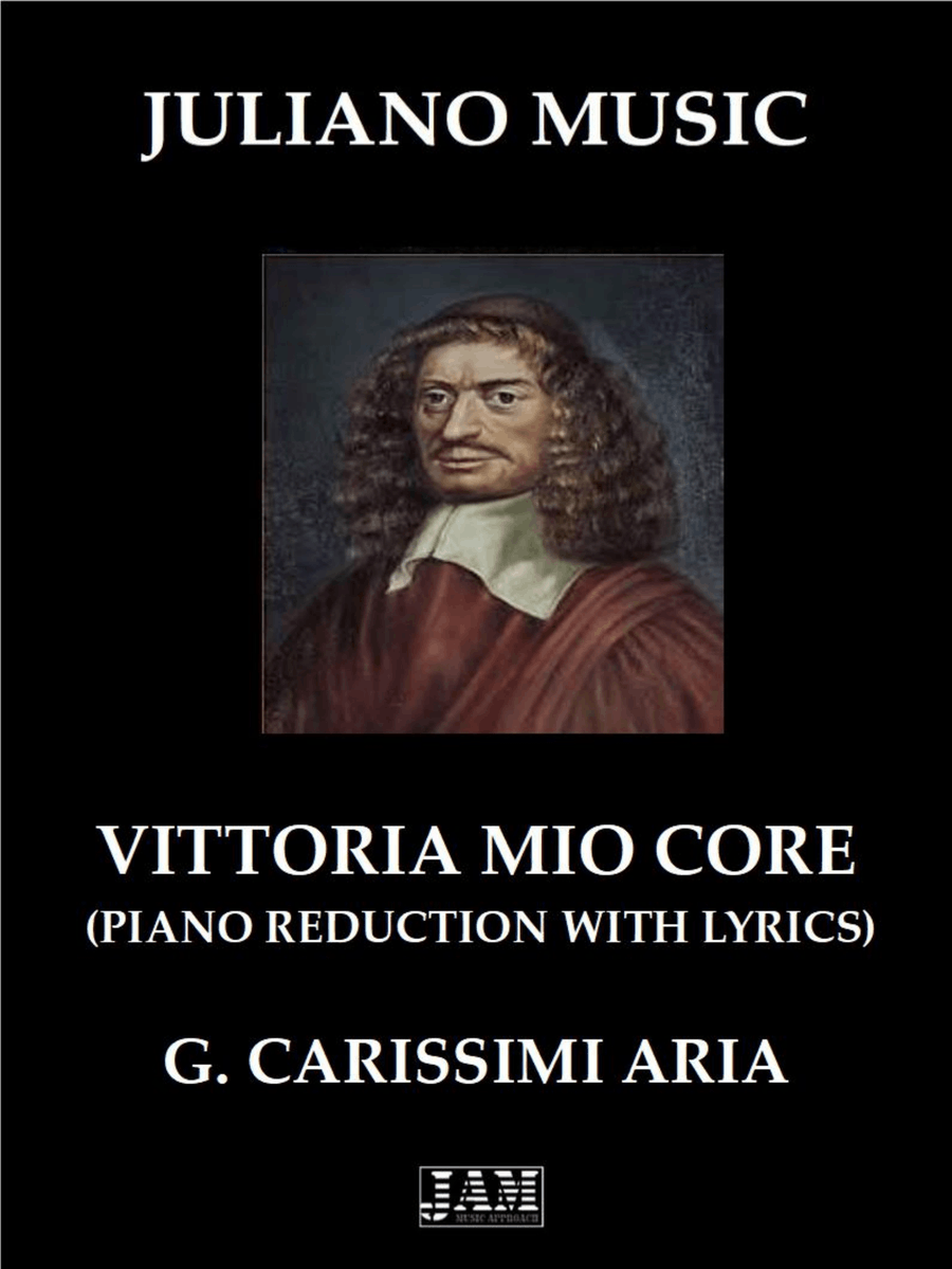 VITTORIA MIO CORE (PIANO REDUCTION WITH LYRICS) - G. CARISSIMI Piano Method scores gallery preview page 1