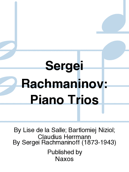Sergei Rachmaninov: Piano Trios