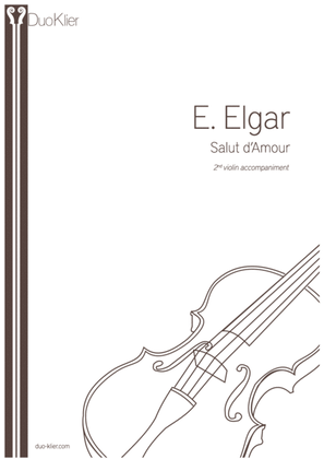 Book cover for Elgar - Salut D'Amour (E Major), 2nd violin accompaniment