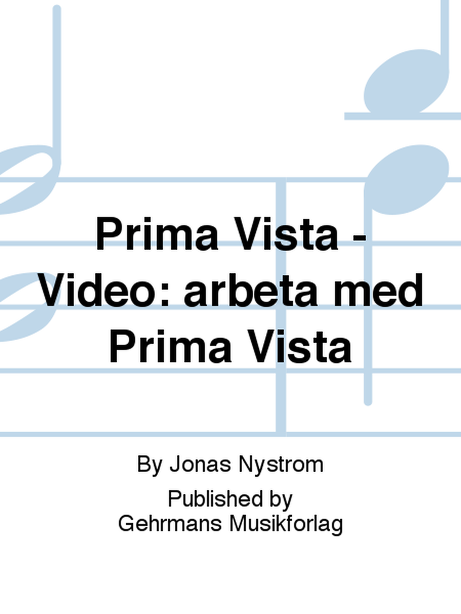 Prima Vista - Video: arbeta med Prima Vista