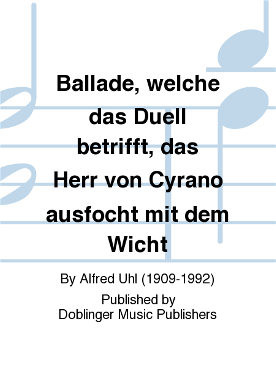 Ballade, welche das Duell betrifft, das Herr von Cyrano ausfocht mit dem Wicht SSAATTBB scores gallery preview page 1