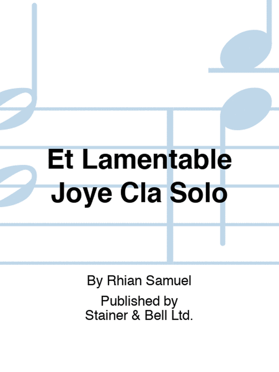 Et Lamentable Joye Cla Solo