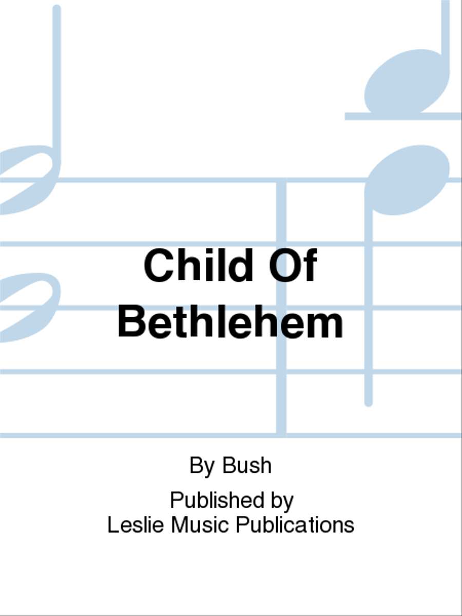 Child Of Bethlehem